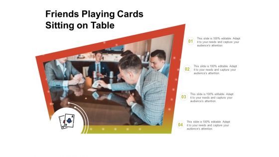Friends Playing Cards Sitting On Table Ppt PowerPoint Presentation Gallery Slides PDF