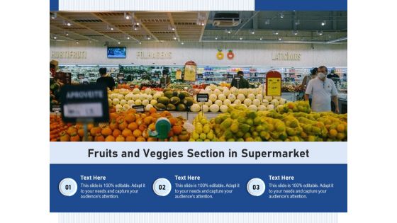 Fruits And Veggies Section In Supermarket Ppt PowerPoint Presentation Gallery Clipart PDF
