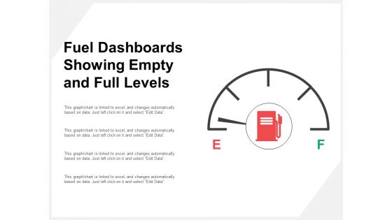 Fuel Dashboards Showing Empty And Full Levels Ppt PowerPoint Presentation Professional Slide Portrait