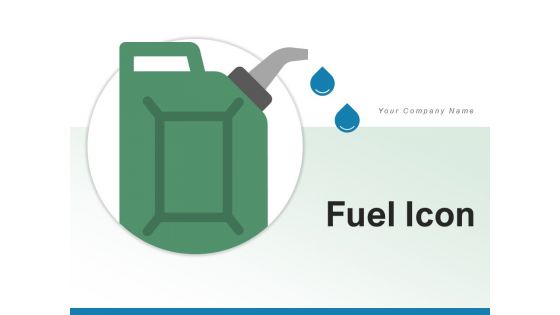 Fuel Icon Jar Icon Acid Icon Ppt PowerPoint Presentation Complete Deck