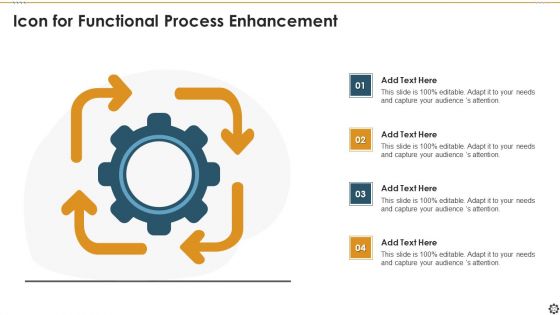 Functional Process Enhancement Ppt PowerPoint Presentation Complete Deck With Slides