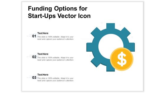 Funding Options For Start Ups Vector Icon Ppt PowerPoint Presentation Gallery Infographics PDF