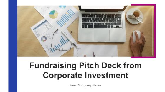 Fundraising Pitch Deck From Corporate Investment Guidelines PDF