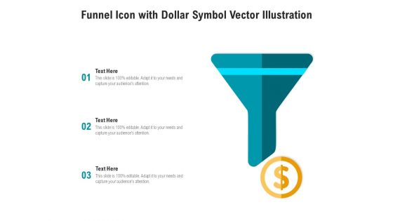 Funnel Icon With Dollar Symbol Vector Illustration Ppt PowerPoint Presentation Gallery File Formats PDF