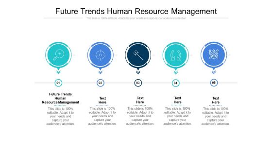Future Trends Human Resource Management Ppt PowerPoint Presentation Ideas Summary Cpb Future Trends Human Resource Management Ppt PowerPoint Presentation Ideas Summary Cpb