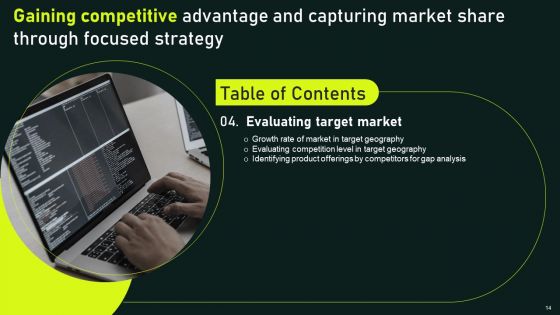 Gaining Competitive Advantage And Capturing Market Share Through Focused Strategy Ppt PowerPoint Presentation Complete Deck With Slides