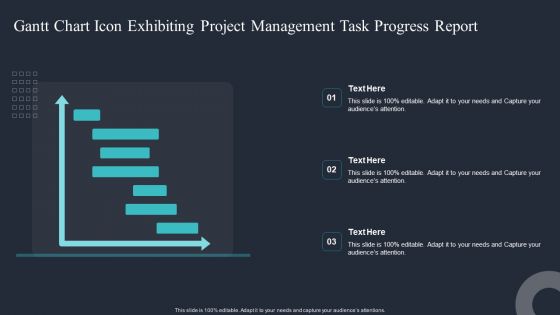 Gantt Chart Icon Exhibiting Project Management Task Progress Report Icons PDF