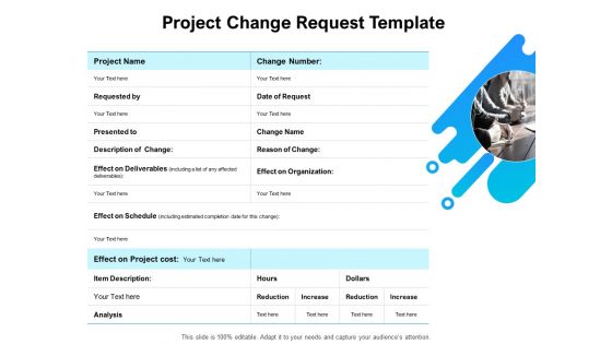 Gap Analysis Budgeting And Reporting Project Change Request Template Ppt PowerPoint Presentation Professional Outline PDF
