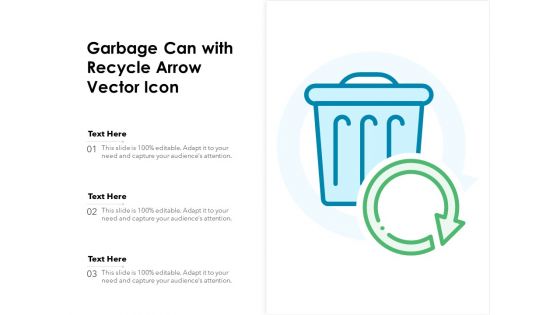 Garbage Can With Recycle Arrow Vector Icon Ppt PowerPoint Presentation File Visual Aids PDF
