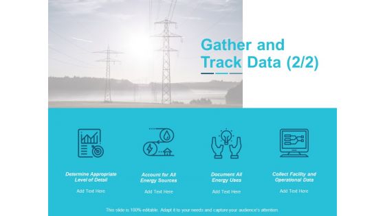 Gather And Track Data Business Ppt Powerpoint Presentation Design Templates