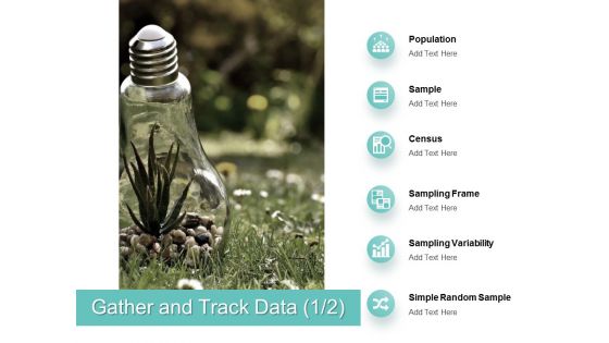 Gather And Track Data Population Ppt PowerPoint Presentation Professional Good