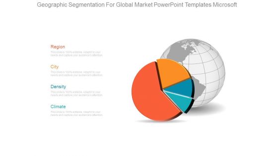 Geographic Segmentation For Global Market Powerpoint Templates Microsoft