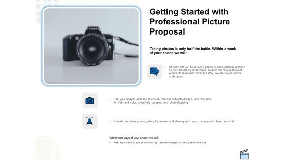 Getting Started With Professional Picture Proposal Ppt Slides Files PDF