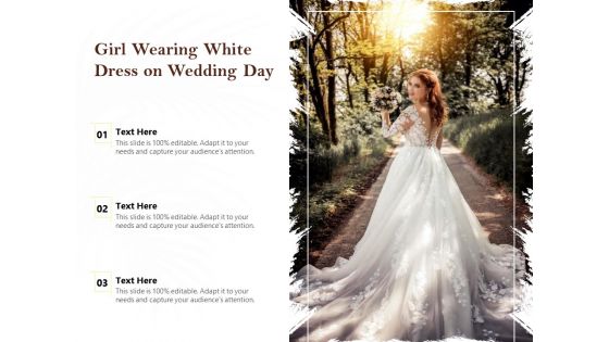 Girl Wearing White Dress On Wedding Day Ppt PowerPoint Presentation Layouts Demonstration PDF