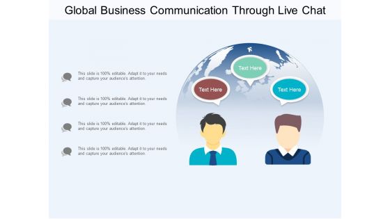 Global Business Communication Through Live Chat Ppt PowerPoint Presentation Portfolio Designs