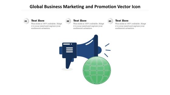 Global Business Marketing And Promotion Vector Icon Ppt PowerPoint Presentation Ideas Microsoft PDF