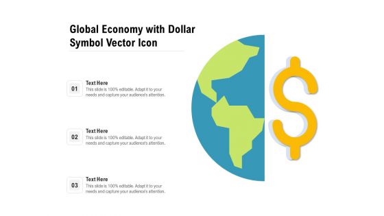 Global Economy With Dollar Symbol Vector Icon Ppt PowerPoint Presentation Gallery Icons PDF