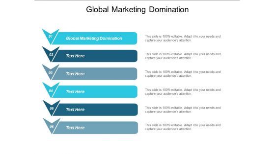 Global Marketing Domination Ppt PowerPoint Presentation File Objects Cpb