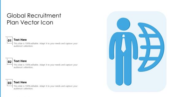 Global Recruitment Plan Vector Icon Ppt Inspiration Gallery PDF Global Recruitment Plan Vector Icon Ppt Inspiration Gallery PDF