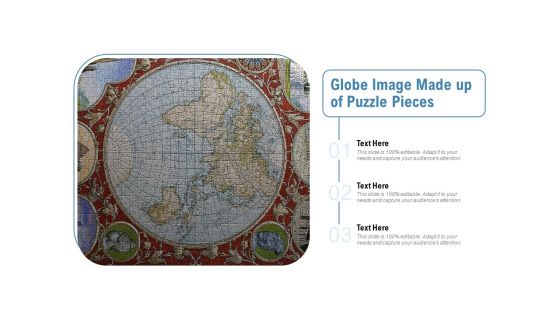 Globe Image Made Up Of Puzzle Pieces Ppt PowerPoint Presentation Infographics Ideas