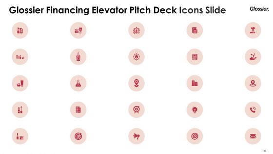 Glossier Financing Elevator Pitch Deck Ppt PowerPoint Presentation Complete Deck With Slides