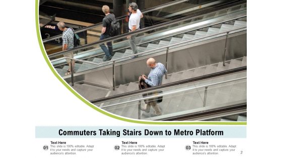Going Down Stairs Metro Platform Guiding Audience Ppt PowerPoint Presentation Complete Deck