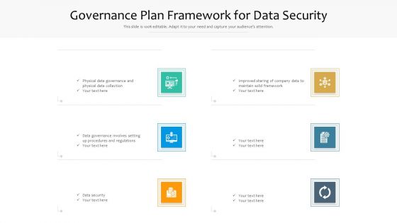 Governance Plan Framework For Data Security Ppt PowerPoint Presentation Gallery Model PDF