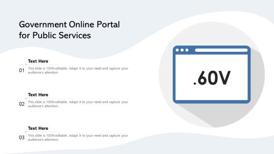 Government Online Portal For Public Services Ppt PowerPoint Presentation File Pictures PDF