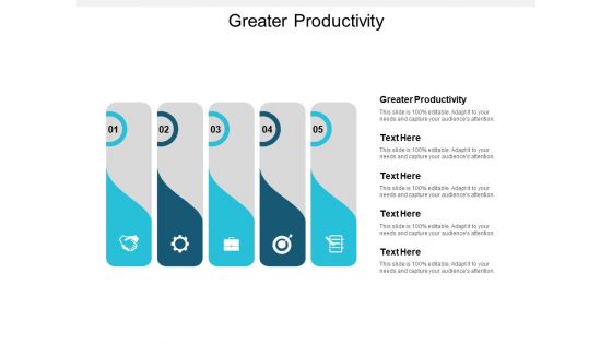 Greater Productivity Ppt PowerPoint Presentation Summary Tips Cpb