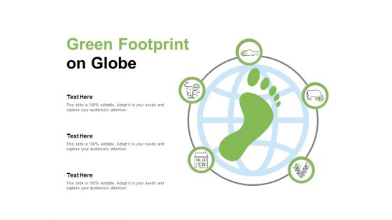 Green Footprint On Globe Ppt PowerPoint Presentation Layouts Structure Green Footprint On Globe Ppt PowerPoint Presentation Layouts Structure