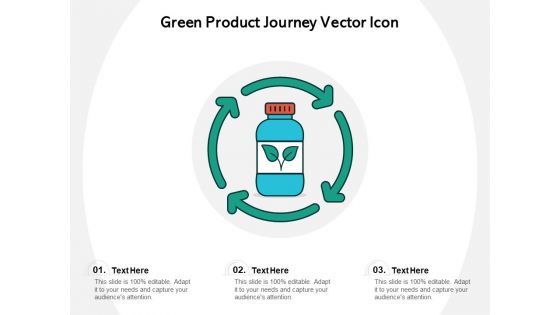 Green Product Journey Vector Icon Ppt PowerPoint Presentation File Introduction PDF