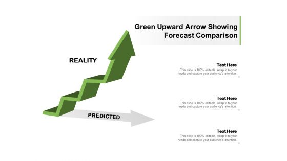 Green Upward Arrow Showing Forecast Comparison Ppt PowerPoint Presentation Ideas Examples