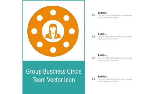 Group Business Circle Team Vector Icon Ppt PowerPoint Presentation Slides Show PDF Group Business Circle Team Vector Icon Ppt PowerPoint Presentation Slides Show PDF