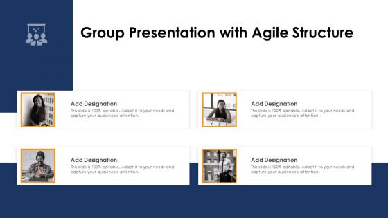 Group Presentation With Agile Structure Ppt PowerPoint Presentation File Designs PDF Group Presentation With Agile Structure Ppt PowerPoint Presentation File Designs PDF