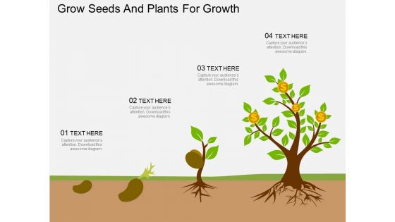 Grow Seeds And Plants For Growth Powerpoint Template