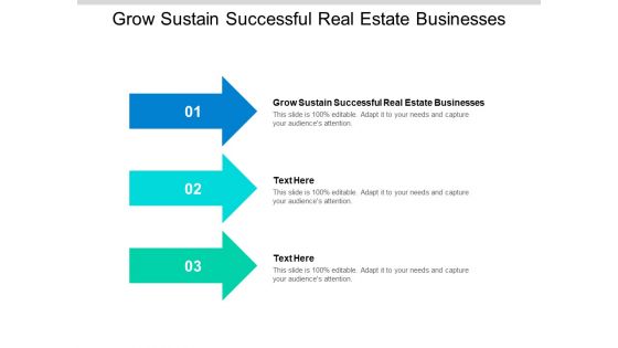Grow Sustain Successful Real Estate Businesses Ppt PowerPoint Presentation Styles Images Cpb Grow Sustain Successful Real Estate Businesses Ppt PowerPoint Presentation Styles Images Cpb
