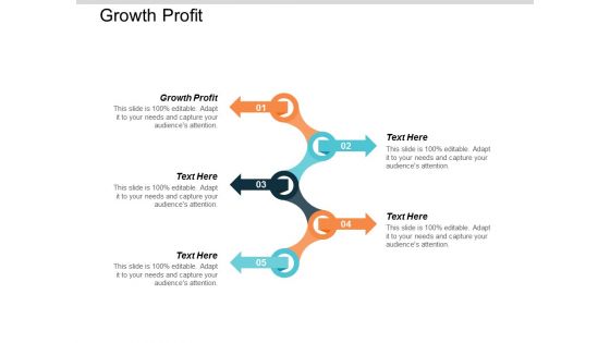 Growth Profit Ppt Powerpoint Presentation Outline Slide Cpb