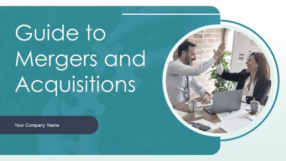 Guide To Mergers And Acquisitions Ppt PowerPoint Presentation Complete Deck With Slides