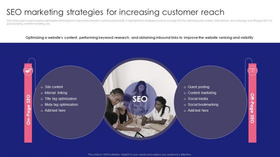 Guide To SEO Marketing SEO Marketing Strategies For Increasing Customer Reach Inspiration PDF