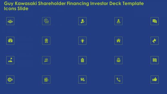 Guy Kawasaki Shareholder Financing Investor Deck Template Ppt PowerPoint Presentation Complete With Slides