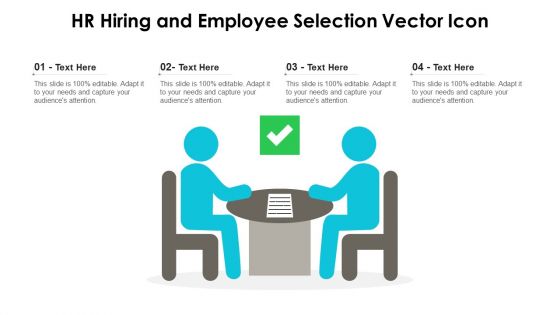 HR Hiring And Employee Selection Vector Icon Ppt Gallery Design Ideas PDF