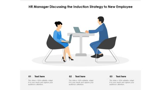 HR Manager Discussing The Induction Strategy To New Employee Ppt PowerPoint Presentation File Graphics Example PDF