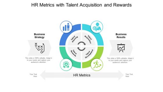 HR Metrics With Talent Acquisition And Rewards Ppt PowerPoint Presentation Layouts Show PDF