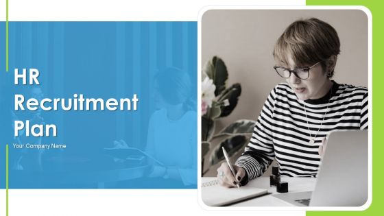 HR Recruitment Plan Ppt PowerPoint Presentation Complete Deck With Slides