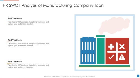 HR SWOT Analysis Of Manufacturing Company Icon Designs PDF