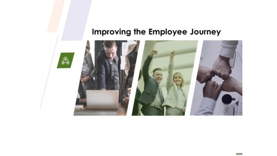 HR Strategy Employee Journey Improving The Employee Journey Ppt Summary Graphics Download PDF