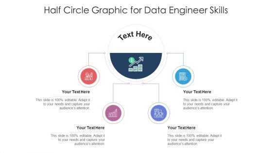 Half Circle Graphic For Data Engineer Skills Ppt PowerPoint Presentation Infographic Template Elements PDF
