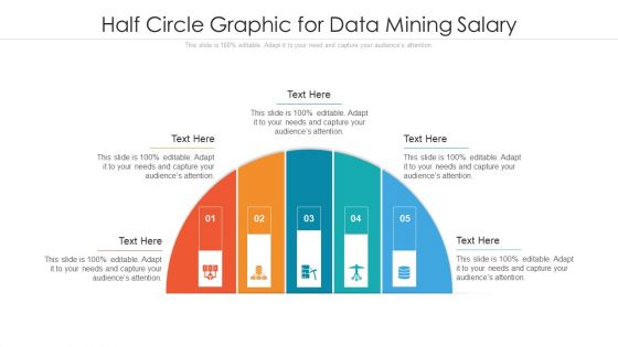 Half Circle Graphic For Data Mining Salary Ppt PowerPoint Presentation Infographics Samples PDF