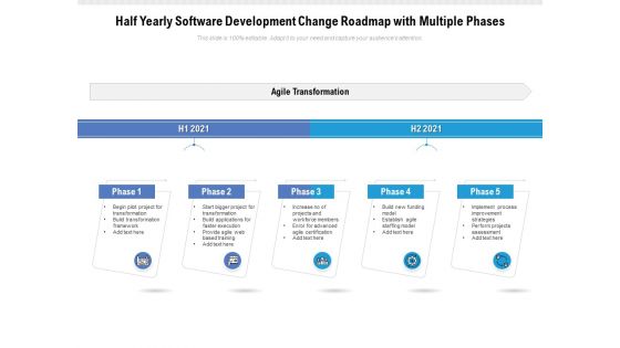 Half Yearly Software Development Change Roadmap With Multiple Phases Infographics Half Yearly Software Development Change Roadmap With Multiple Phases Infographics