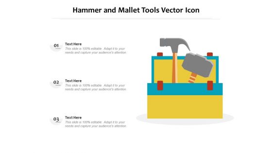 Hammer And Mallet Tools Vector Icon Ppt Inspiration Templates PDF